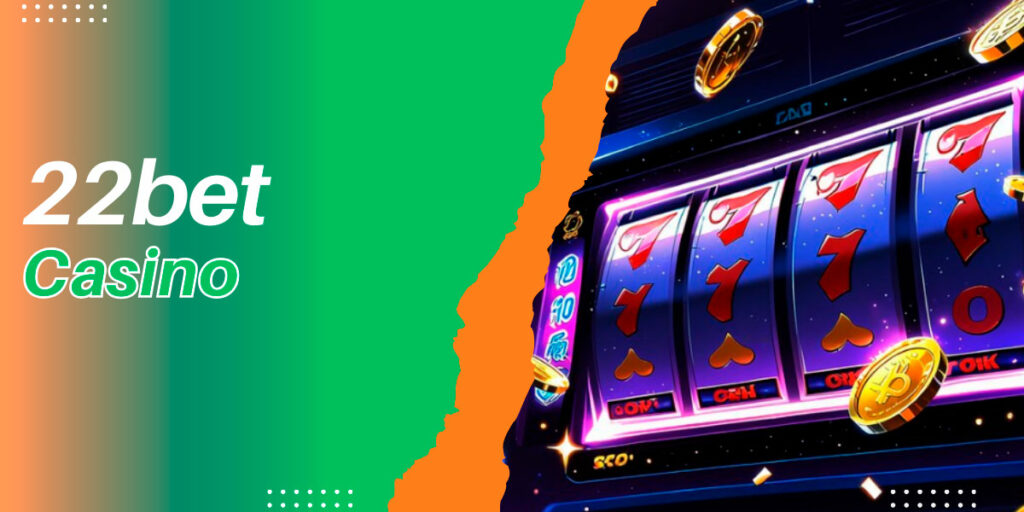 22bet casino platform