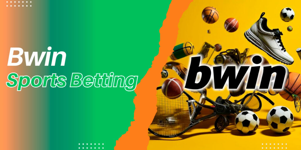 Bwin is its sports betting section