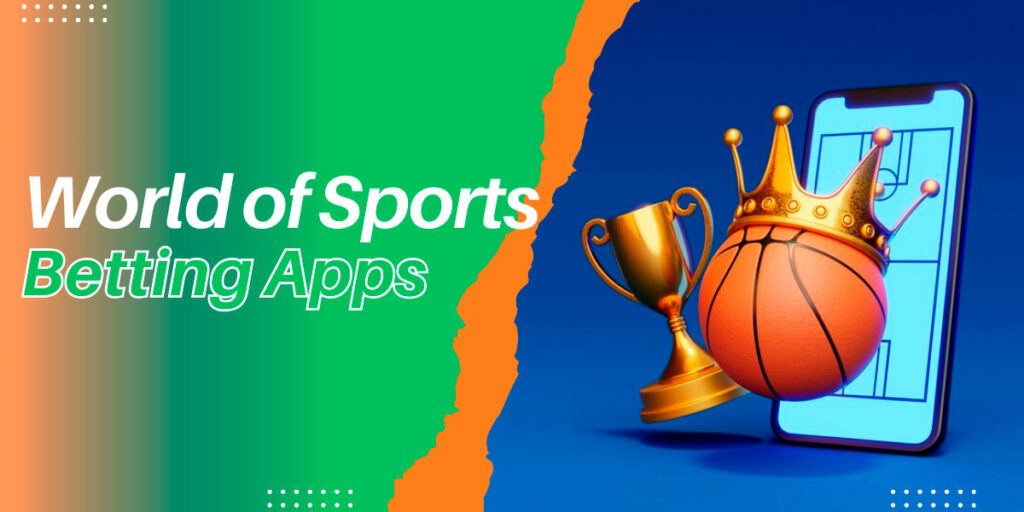 Sports betting apps offer a wide range of sports markets